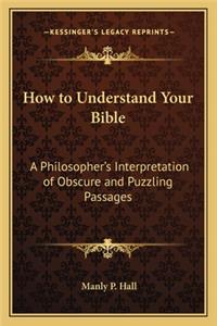 How to Understand Your Bible