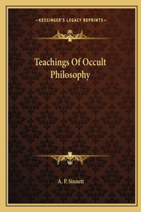 Teachings Of Occult Philosophy