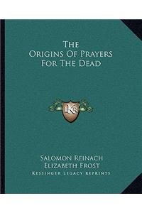 The Origins Of Prayers For The Dead