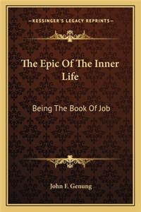 The Epic of the Inner Life