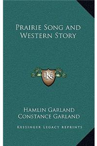 Prairie Song and Western Story