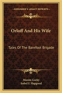 Orloff and His Wife