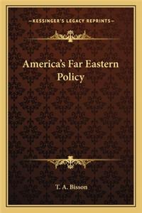 America's Far Eastern Policy