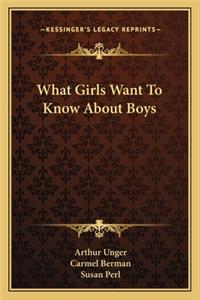 What Girls Want to Know about Boys