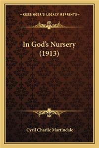 In God's Nursery (1913)