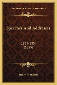 Speeches and Addresses