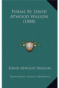 Poems by David Atwood Wasson (1888)