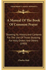 A Manual of the Book of Common Prayer