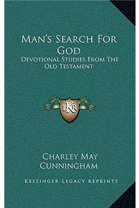 Man's Search for God