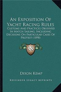 An Exposition of Yacht Racing Rules