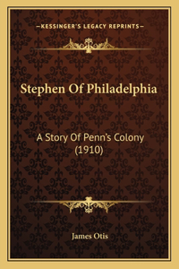 Stephen Of Philadelphia