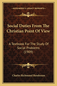 Social Duties from the Christian Point of View
