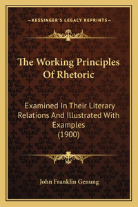 The Working Principles of Rhetoric
