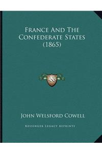 France And The Confederate States (1865)