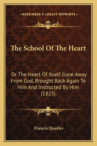 School Of The Heart