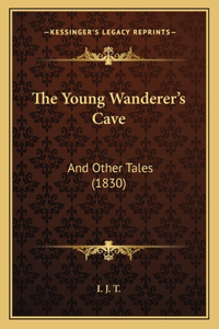 The Young Wanderer's Cave