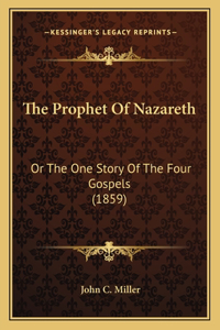 Prophet Of Nazareth
