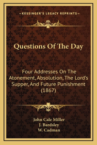 Questions Of The Day