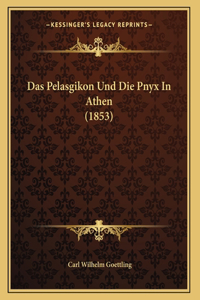 Das Pelasgikon Und Die Pnyx In Athen (1853)