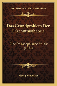 Grundproblem Der Erkenntnistheorie