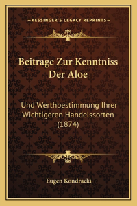 Beitrage Zur Kenntniss Der Aloe