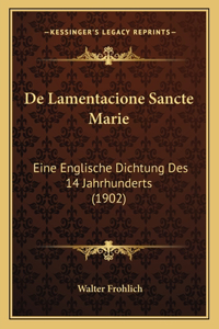 De Lamentacione Sancte Marie