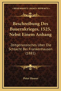 Beschreibung Des Bauernkrieges, 1525, Nebst Einem Anhang