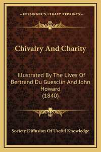Chivalry And Charity