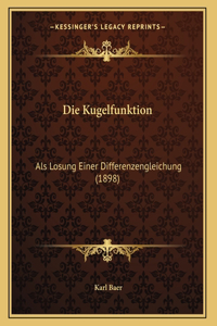 Die Kugelfunktion