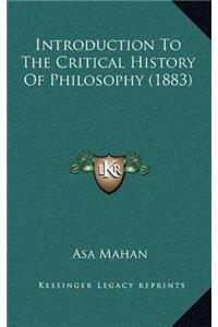 Introduction To The Critical History Of Philosophy (1883)