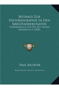 Beitrage Zur Historiographie In Den Kreuzfahrerstaaten