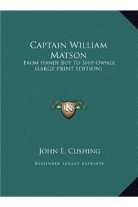 Captain William Matson