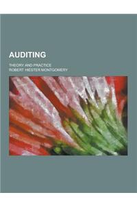 Auditing; Theory and Practice