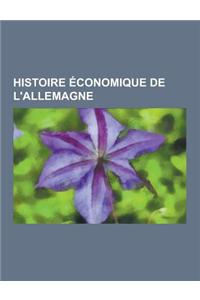 Histoire Economique de L'Allemagne