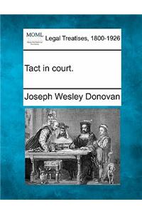 Tact in Court.