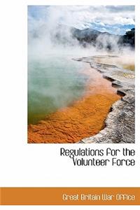 Regulations for the Volunteer Force