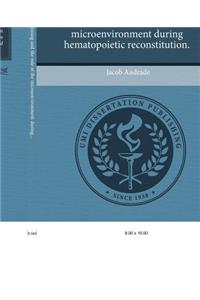 Pre-Transplant Conditioning and the Role of the Microenvironment During Hematopoietic Reconstitution