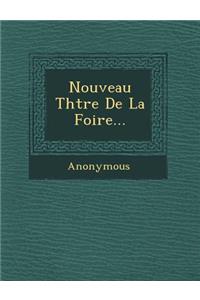 Nouveau Th Tre de La Foire...