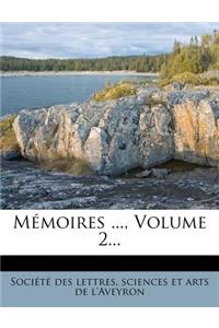 Memoires ..., Volume 2...