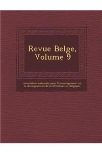 Revue Belge, Volume 9