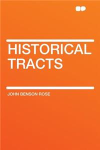 Historical Tracts