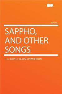 Sappho, and Other Songs