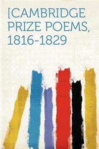 [cambridge Prize Poems, 1816-1829