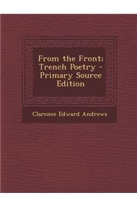 From the Front; Trench Poetry