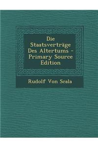 Die Staatsvertrage Des Altertums