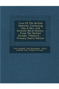 Lives of the British Admirals