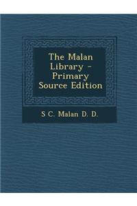 The Malan Library - Primary Source Edition