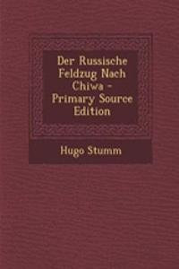 Der Russische Feldzug Nach Chiwa
