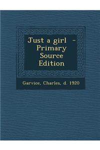 Just a Girl