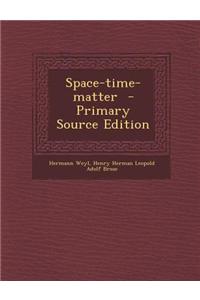 Space-Time-Matter